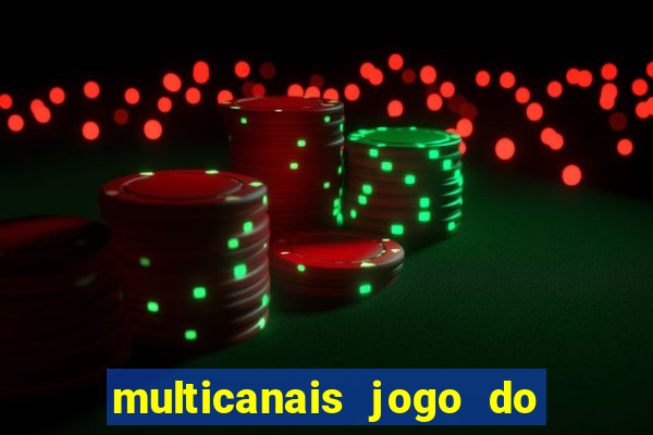 multicanais jogo do flamengo ao vivo